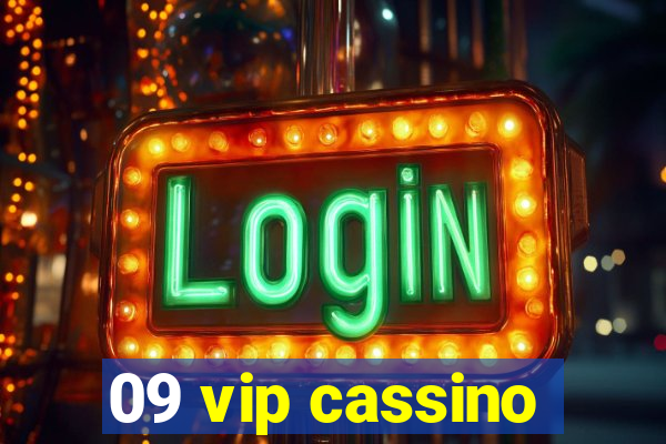 09 vip cassino